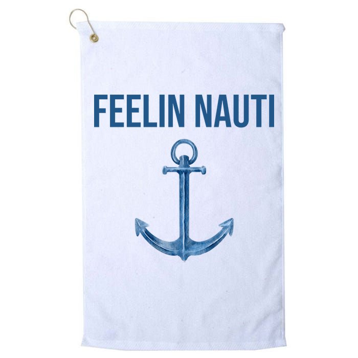 Feelin Nauti Sailing Funny Golf Towel