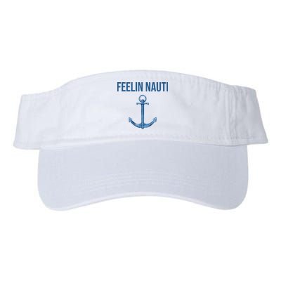 Feelin Nauti Sailing Funny Visor