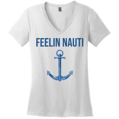 Feelin Nauti Sailing Funny Women's V-Neck T-Shirt