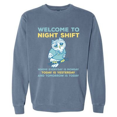 Funny Night Shift Quote Owl Graveyard Shift Cute Gift Garment-Dyed Sweatshirt