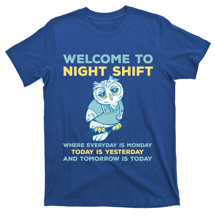 Funny Night Shift Quote Owl Graveyard Shift Cute Gift T-Shirt