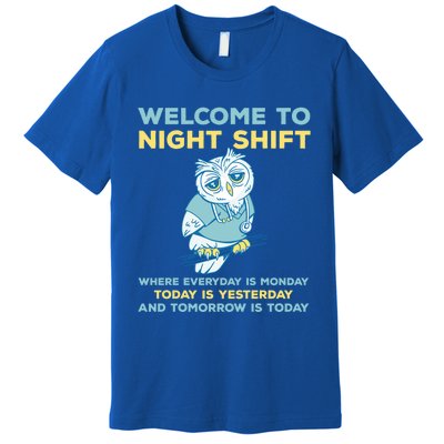 Funny Night Shift Quote Owl Graveyard Shift Cute Gift Premium T-Shirt