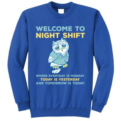 Funny Night Shift Quote Owl Graveyard Shift Cute Gift Tall Sweatshirt