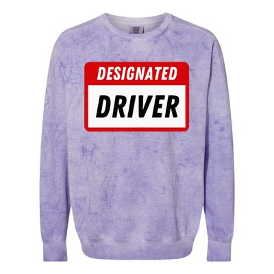 Funny Name Tag Designated Driver Adult Party Drinking Tee Colorblast Crewneck Sweatshirt