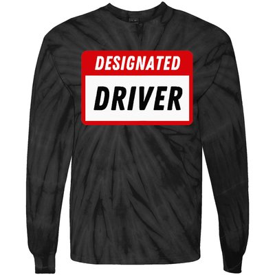 Funny Name Tag Designated Driver Adult Party Drinking Tee Tie-Dye Long Sleeve Shirt