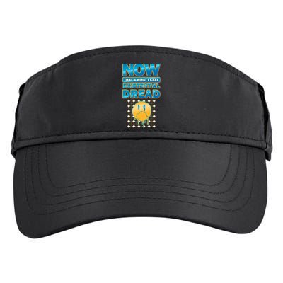 Funny Now Thats What I Call Existential Dread Adult Drive Performance Visor