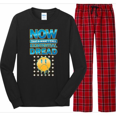 Funny Now Thats What I Call Existential Dread Long Sleeve Pajama Set