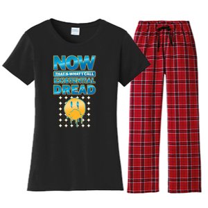 Funny Now Thats What I Call Existential Dread Women's Flannel Pajama Set