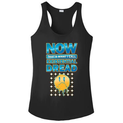Funny Now Thats What I Call Existential Dread Ladies PosiCharge Competitor Racerback Tank