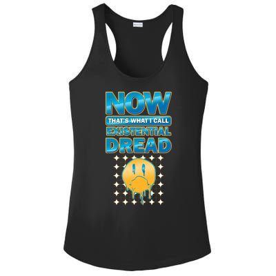 Funny Now Thats What I Call Existential Dread Ladies PosiCharge Competitor Racerback Tank