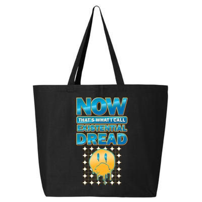 Funny Now Thats What I Call Existential Dread 25L Jumbo Tote