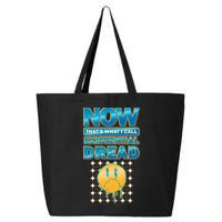 Funny Now Thats What I Call Existential Dread 25L Jumbo Tote