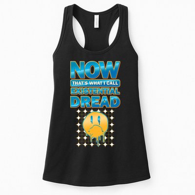 Funny Now Thats What I Call Existential Dread Womens Tank Top