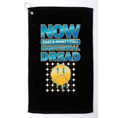 Funny Now Thats What I Call Existential Dread Golf Towel