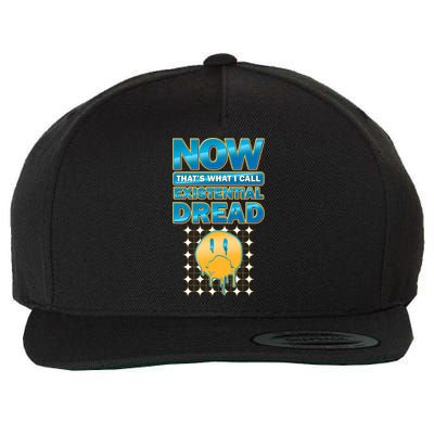 Funny Now Thats What I Call Existential Dread Wool Snapback Cap