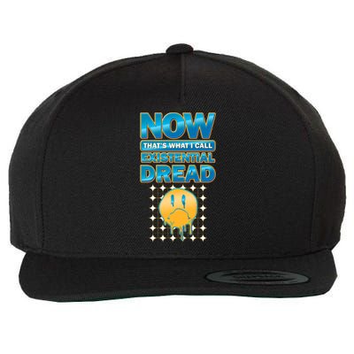 Funny Now Thats What I Call Existential Dread Wool Snapback Cap