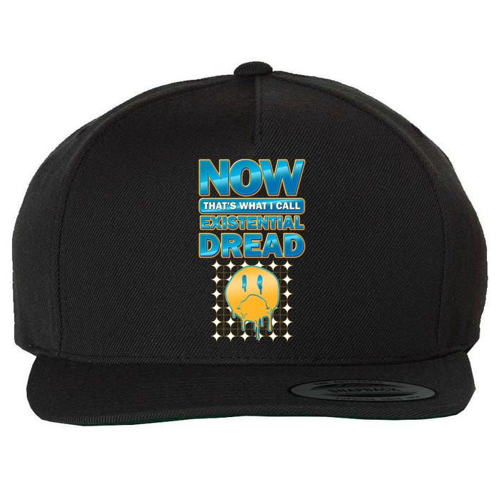 Funny Now Thats What I Call Existential Dread Wool Snapback Cap