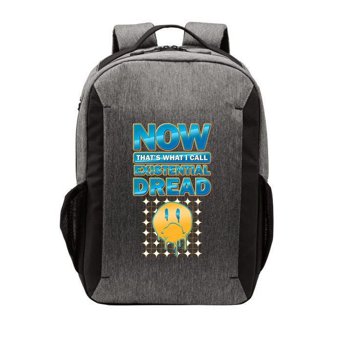 Funny Now Thats What I Call Existential Dread Vector Backpack