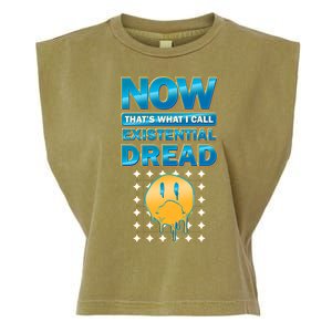 Funny Now Thats What I Call Existential Dread Garment-Dyed Women's Muscle Tee