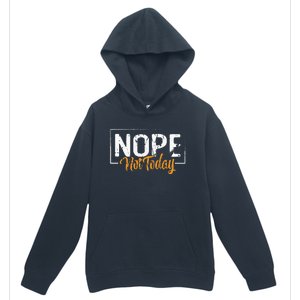 Font Nope Today Not Sleep Outfit Urban Pullover Hoodie