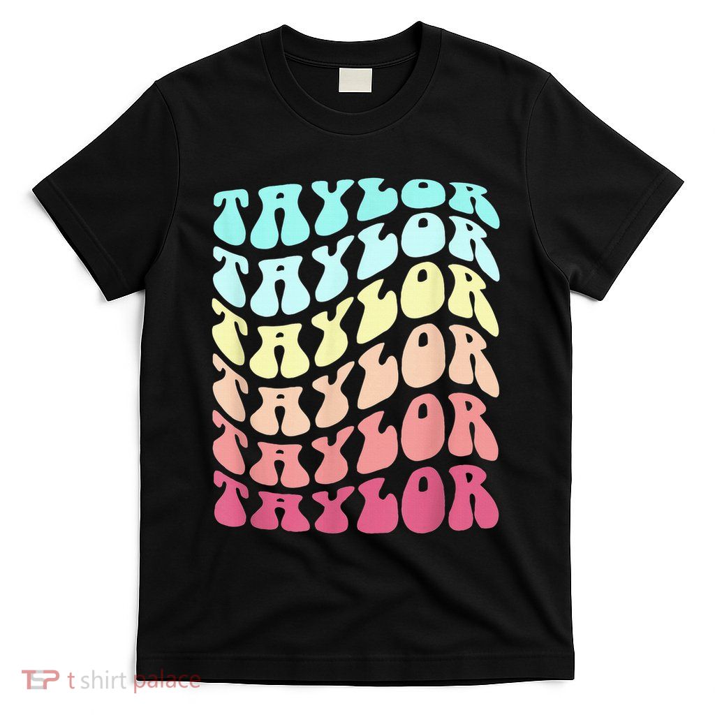 First Name T.AYLOR Groovy Personalized Birthday Gifts T-Shirt