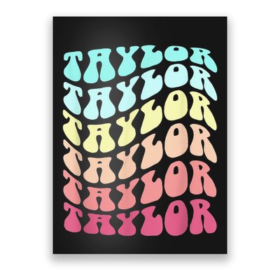 First Name T.AYLOR Groovy Personalized Birthday Gifts Poster