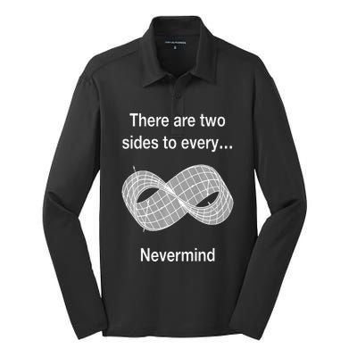 Funny Nerdy There Are Two Sides To Every Mobius Band Math Wt Silk Touch Performance Long Sleeve Polo