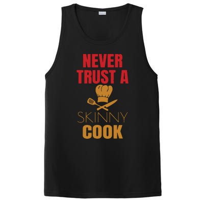 Funny Never Trust A Skinny Chef Gift For Cooking Lover PosiCharge Competitor Tank