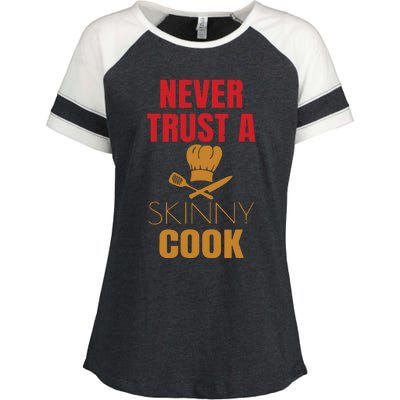 Funny Never Trust A Skinny Chef Gift For Cooking Lover Enza Ladies Jersey Colorblock Tee