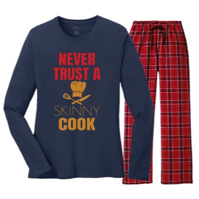 Funny Never Trust A Skinny Chef Gift For Cooking Lover Women's Long Sleeve Flannel Pajama Set 