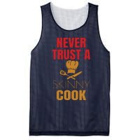 Funny Never Trust A Skinny Chef Gift For Cooking Lover Mesh Reversible Basketball Jersey Tank