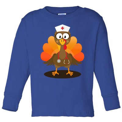 Funny Nurse Turkey For Thanksgiving Hospital Nursing Gift Toddler Long Sleeve Shirt