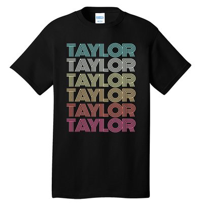 First Name Taylor Girl Boy Retro Personalized Groovy 80S Tall T-Shirt