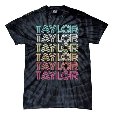 First Name Taylor Girl Boy Retro Personalized Groovy 80S Tie-Dye T-Shirt