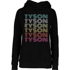 First Name Tyson Girl Boy Retro My Personalized Groovy 80S Womens Funnel Neck Pullover Hood