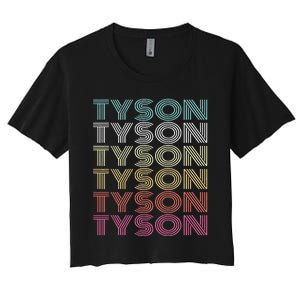 First Name Tyson Girl Boy Retro My Personalized Groovy 80S Women's Crop Top Tee