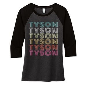 First Name Tyson Girl Boy Retro My Personalized Groovy 80S Women's Tri-Blend 3/4-Sleeve Raglan Shirt