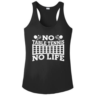 Funny No Table Tennis No Life Ping Pong Tennis Ball Player Gift Ladies PosiCharge Competitor Racerback Tank