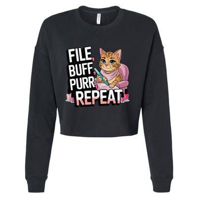 Funny Nail Tech Cat Lover File Buff Purr Repeat Cropped Pullover Crew