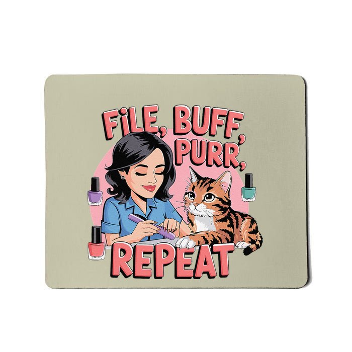 Funny Nail Tech Cat Lover File Buff Purr Repeat Mousepad