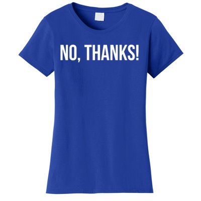 Funny No Thanks Introvert Meaningful Gift Women's T-Shirt