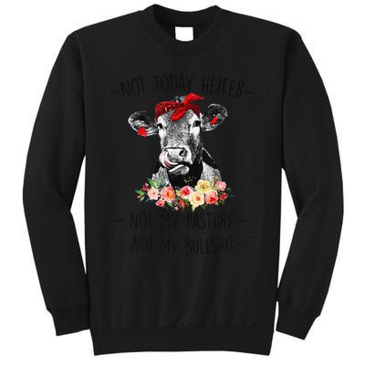 Funny Not Today Heifer Floral Farmer Cute Heifer Sweatshirt