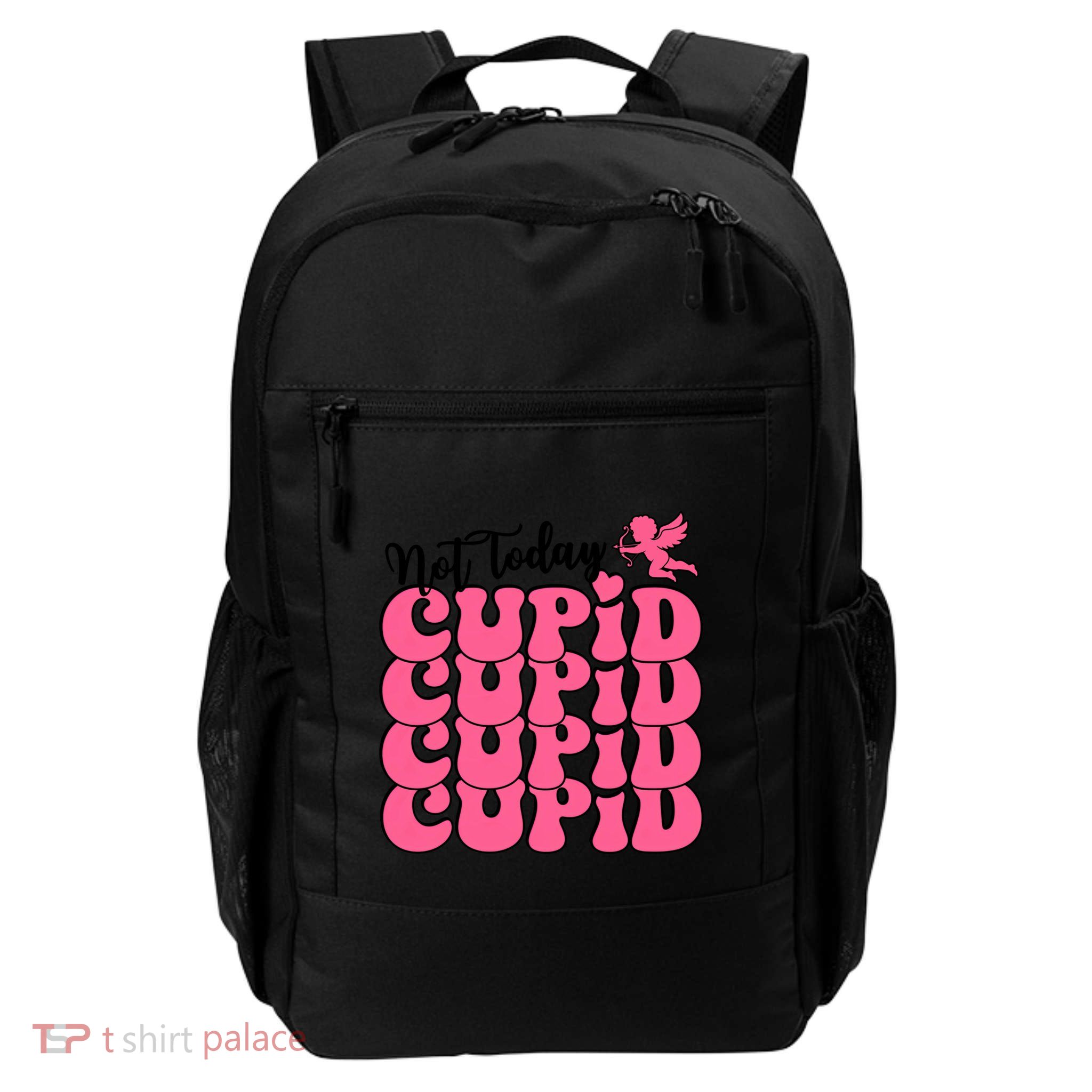 Funny Not Today Cupid Anti Valentines Day Gift Daily Commute Backpack
