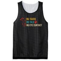 Funny No Touch No Talk No Eye Contact Dog Vintage Quote Mesh Reversible Basketball Jersey Tank