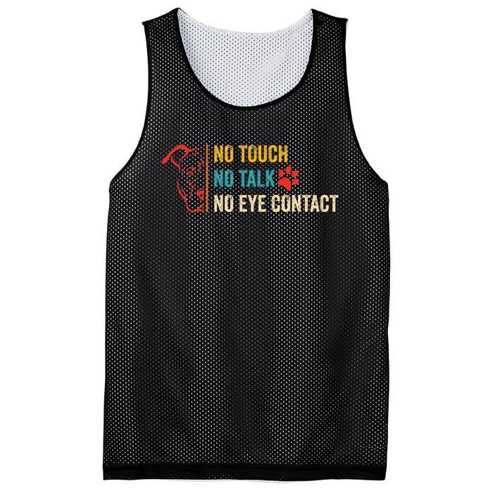 Funny No Touch No Talk No Eye Contact Dog Vintage Quote Mesh Reversible Basketball Jersey Tank