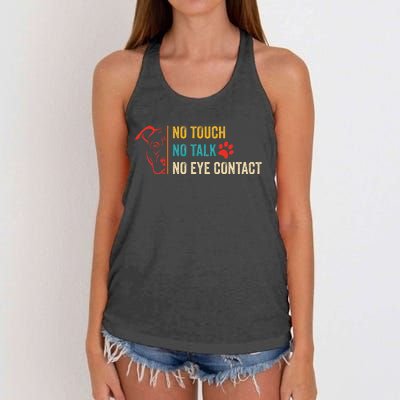 Funny No Touch No Talk No Eye Contact Dog Vintage Quote Women's Knotted Racerback Tank