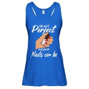 Funny Nail Technician Life Isn't Perfect But Your Nails Gift Ladies Essential Flowy Tank