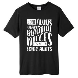 Funny Niece To Aunts Best Aunt Nieces Gift Tall Fusion ChromaSoft Performance T-Shirt