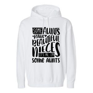 Funny Niece To Aunts Best Aunt Nieces Gift Garment-Dyed Fleece Hoodie