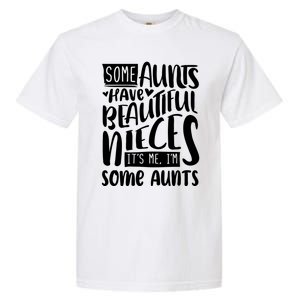 Funny Niece To Aunts Best Aunt Nieces Gift Garment-Dyed Heavyweight T-Shirt